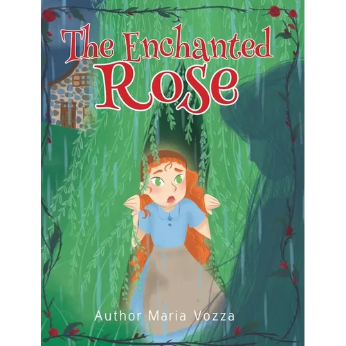 The Enchanted Rose - Hardcover