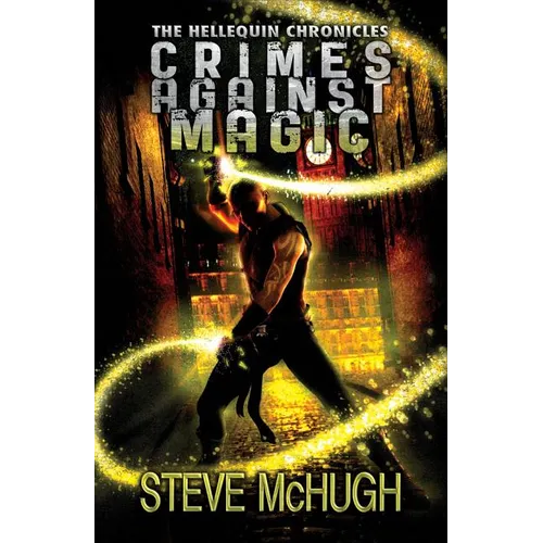 Crimes Against Magic - Paperback
