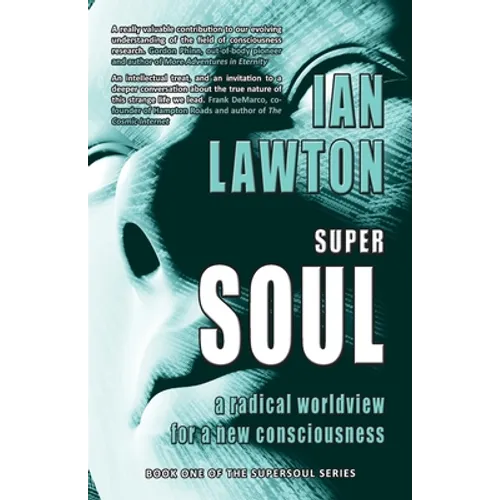 Supersoul: a radical worldview for a new consciousness - Paperback