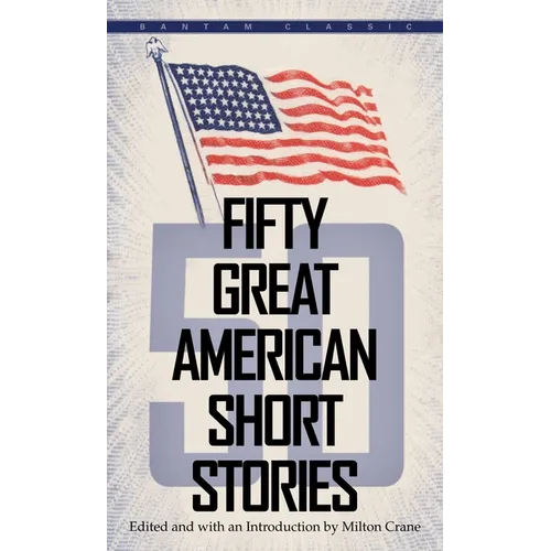 Fifty Great American Short Stories - Paperback