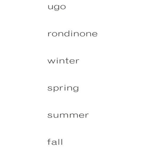 Ugo Rondinone: Winter, Spring, Summer, Fall - Hardcover