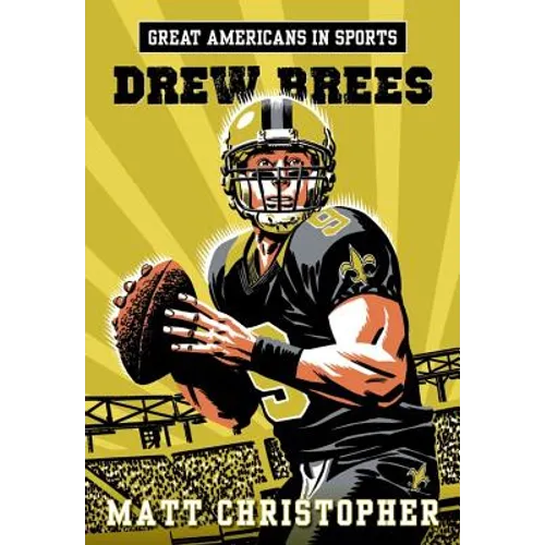 Great Americans in Sports: Drew Brees - Paperback