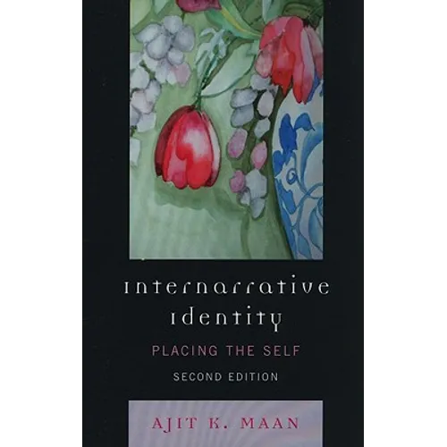 Internarrative Identity: Placing the Self - Paperback