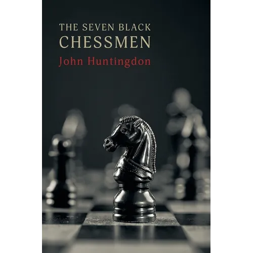 The Seven Black Chessmen - Paperback