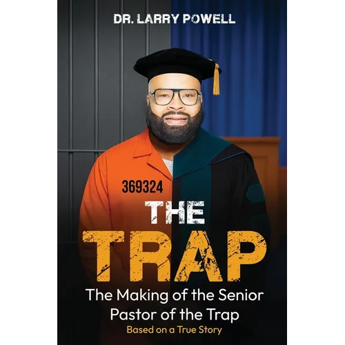 The Trap: The Making Of The Senior Pastor Of The Trap - Paperback