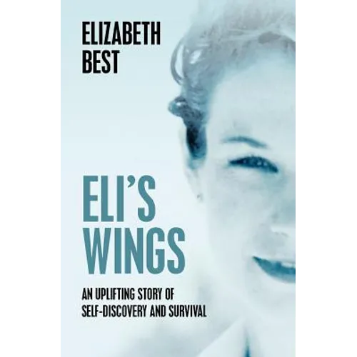 Eli's Wings: Third Edition - Paperback