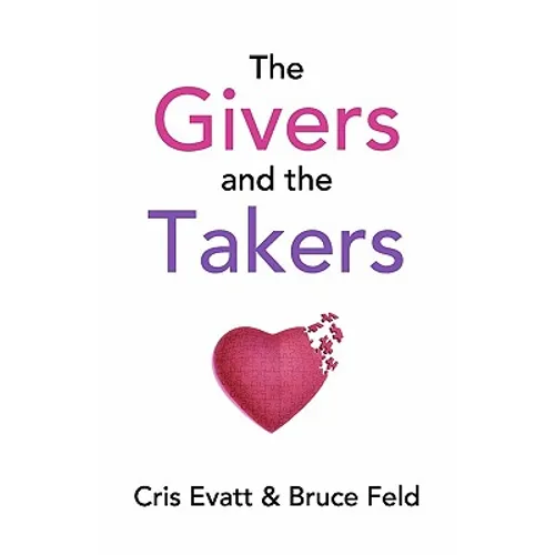 The Givers & The Takers - Paperback