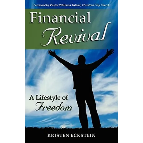 Financial Revival: A Lifestyle of Freedom - Paperback