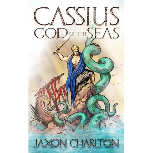 Cassius, God of the Seas - Paperback