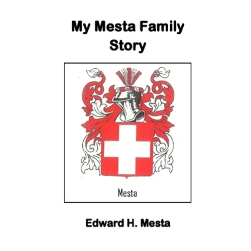 My Mesta Family Story - Paperback