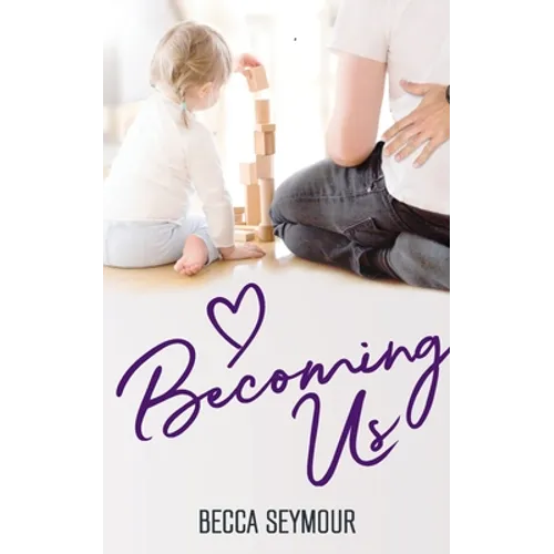 Becoming Us - Paperback