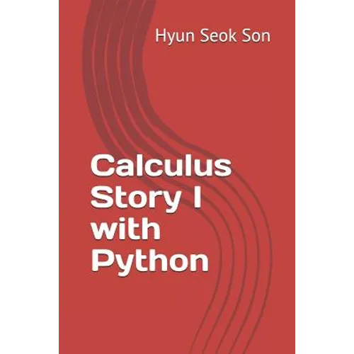 Calculus Story I with Python - Paperback