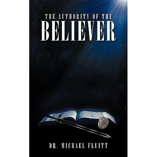 The Authority of the Believer - Paperback