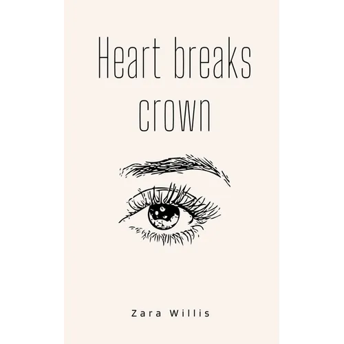 Heart breaks crown - Paperback