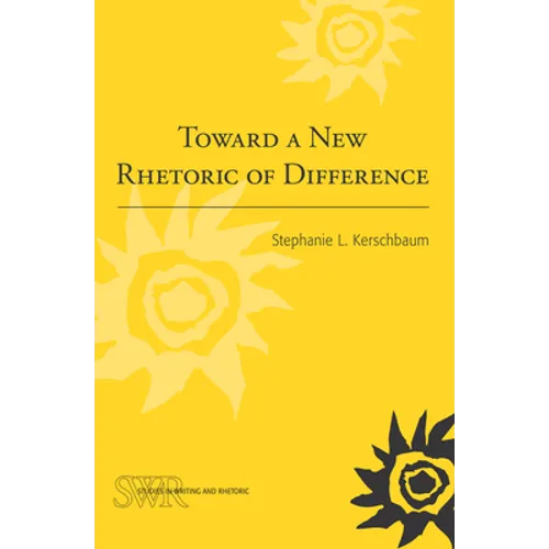 Toward a New Rhetoric of Difference - Paperback