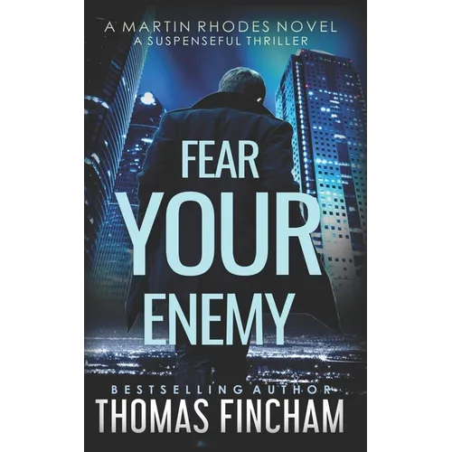 Fear Your Enemy: A Private Investigator Mystery Series of Crime and Suspense - Paperback