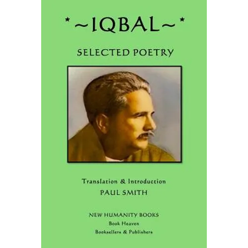 Iqbal: Selected Poetry - Paperback