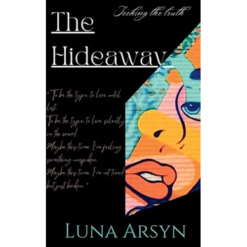 The Hide Away: "Seeking the truth." - Paperback