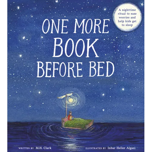 One More Book Before Bed: A Nighttime Ritual of Comfort and Connection - Hardcover