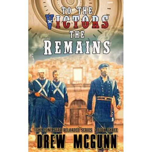 To the Victors the Remains - Paperback