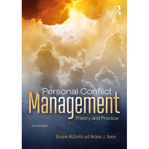 Personal Conflict Management: Theory and Practice - Paperback