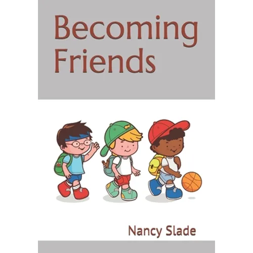 Becoming Friends - Paperback