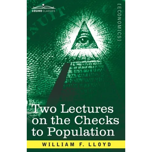 Two Lectures on the Checks to Population - Paperback
