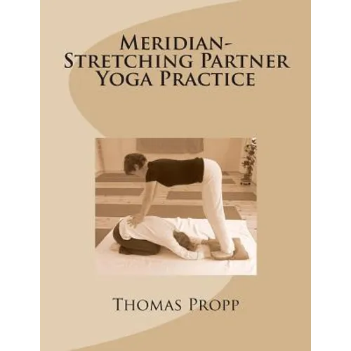 Meridian-Stretching Partner Yoga Practice - Paperback