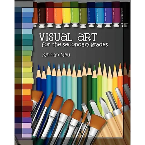 Visual Art for the Secondary Grades - Paperback