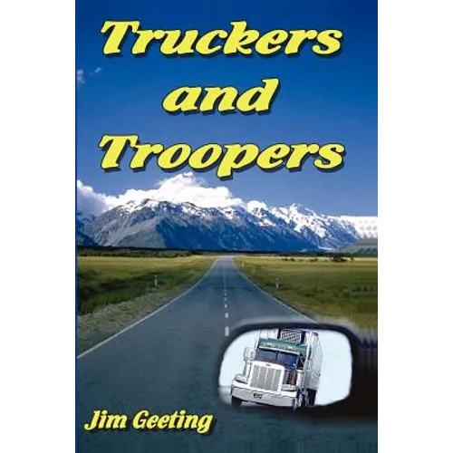 Truckers and Troopers - Paperback
