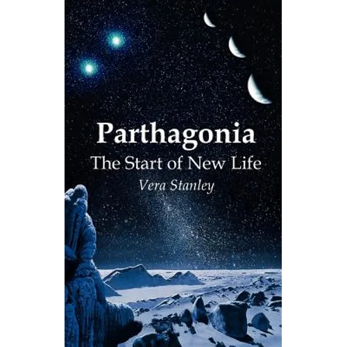 Parthagonia: The Start of New Life - Paperback