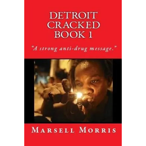 Detroit Cracked Book 1: If you like the Donald Goines style of writing, you'll love these stories. - Paperback