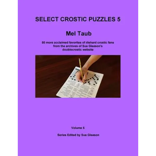 Mel Taub's Select Crostic Puzzles Volume 5 - Paperback