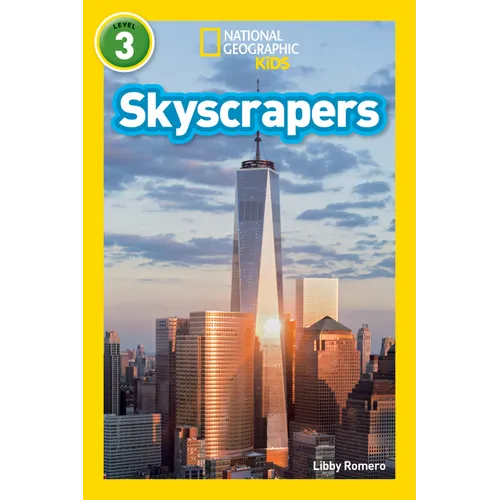 Skyscrapers (National Geographic Kids Readers, Level 3) - Paperback