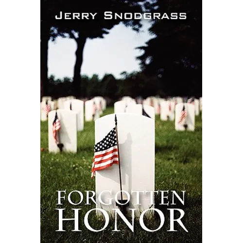 Forgotten Honor: A Story of International Suspense, Murder, and Romance - Hardcover