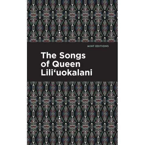 The Songs of Queen Lili'uokalani - Hardcover
