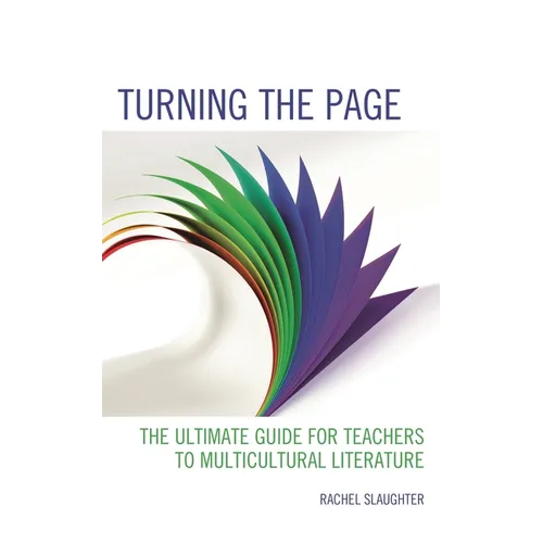 Turning the Page: The Ultimate Guide for Teachers to Multicultural Literature - Hardcover