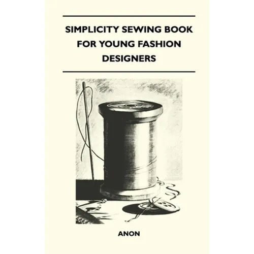 Simplicity Sewing Book for Young Fashion Designers - Paperback