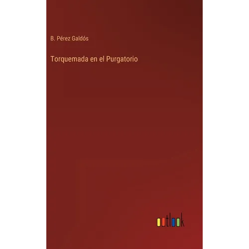 Torquemada en el Purgatorio - Hardcover