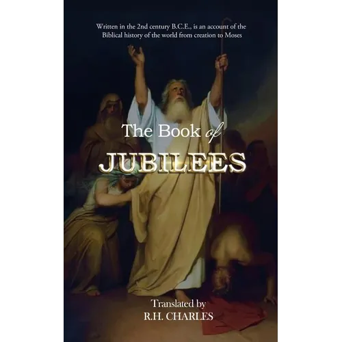 The Book of Jubilees: The Little Genesis - Paperback