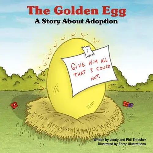 The Golden Egg: A Story About Adoption - Paperback