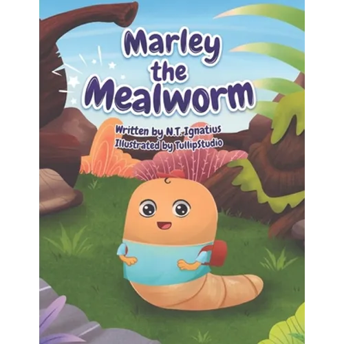 Marley the Mealworm - Paperback