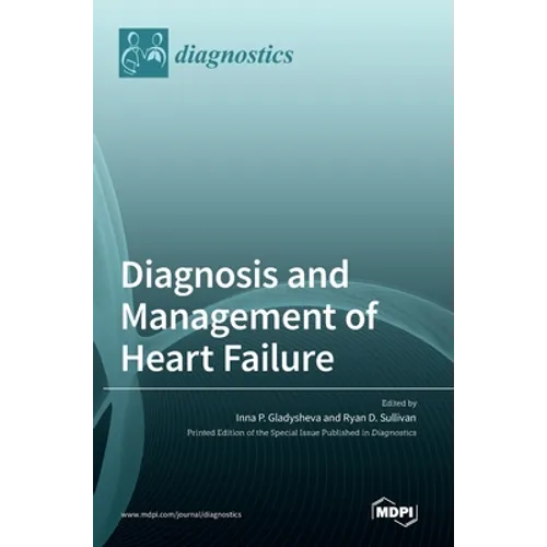 Diagnosis and Management of Heart Failure - Hardcover