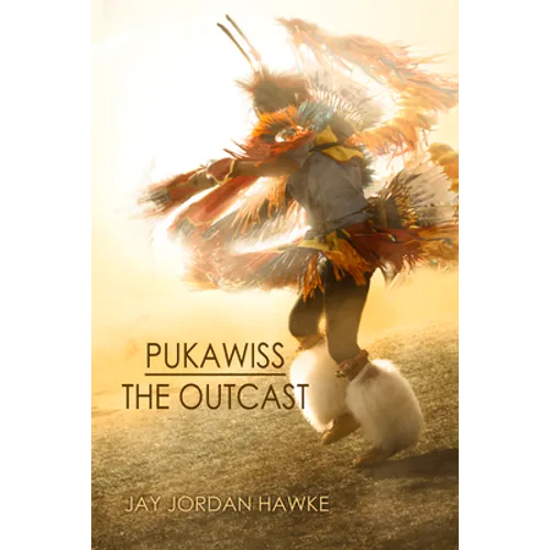 Pukawiss the Outcast: Volume 1 - Paperback