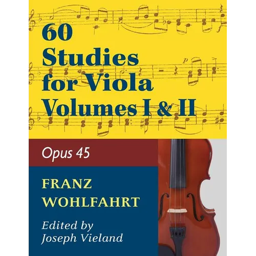 Wohlfahrt Franz 60 Studies, Op. 45: Volumes 1 & 2 - Viola solo - Paperback