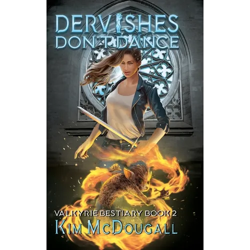 Dervishes Don't Dance - Hardcover