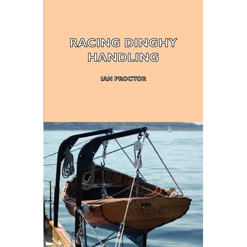 Racing Dinghy Handling - Paperback
