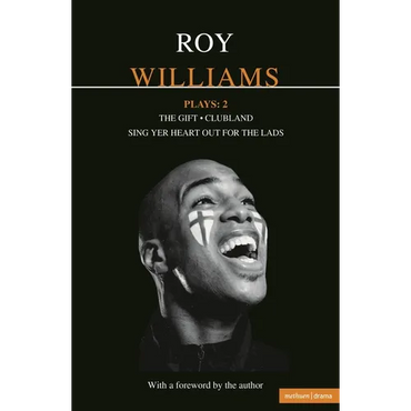 Williams Plays: 2: Sing Yer Heart Out for the Lads; Clubland; The Gift - Paperback