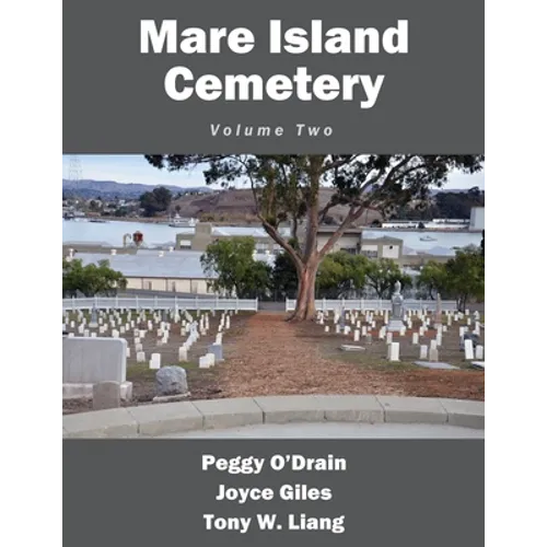 Mare Island Cemetery: Volume Two - Paperback