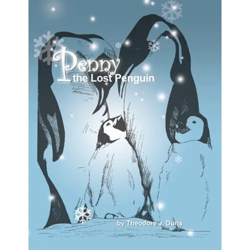 Penny the Lost Penguin - Paperback